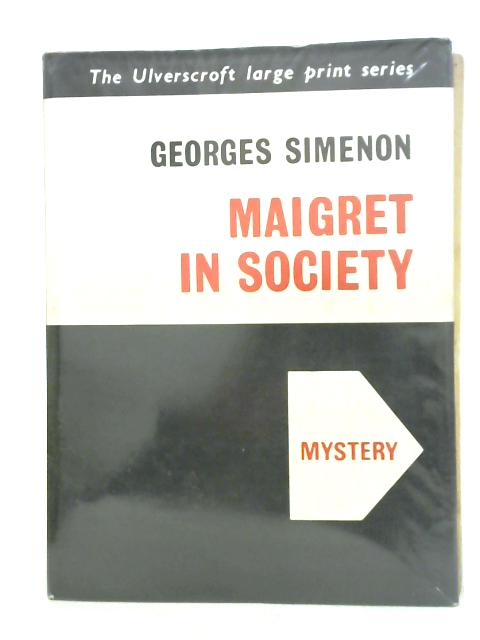 Maigret in Society By Georges Simenon