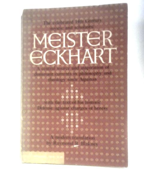 Meister Eckhart By Raymond Bernard Blakney