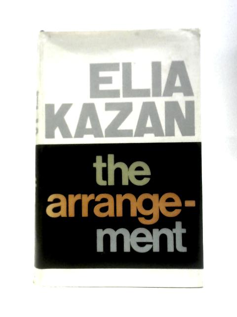 The Arrangement By Elia Kazan