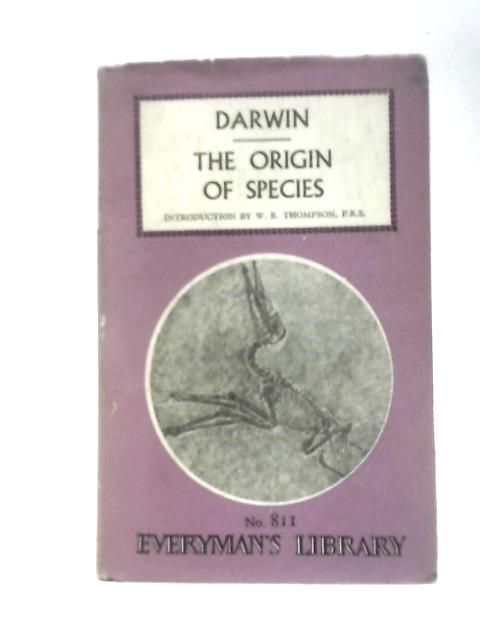 The Origin of Species (Everyman's Library No. 811) By Charles Darwin