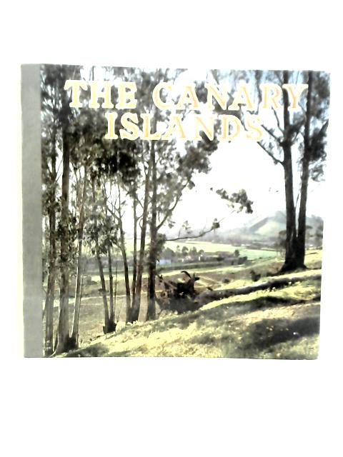 The Canary Island By Claude Dervenn