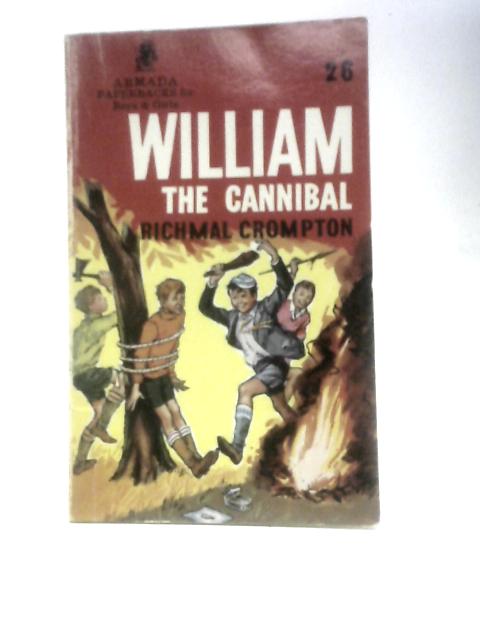 William the Cannibal By Richmal Crompton