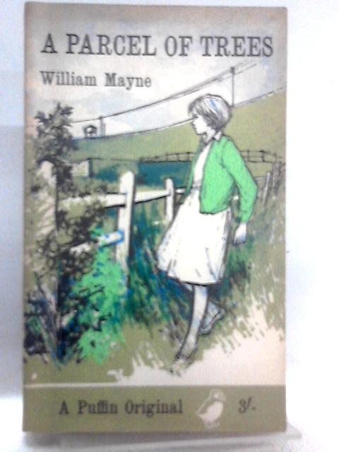 A Parcel of Trees von William Mayne