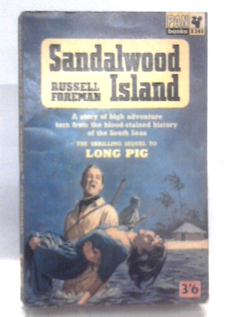 Sandalwood Island By Russell Ralph Foreman