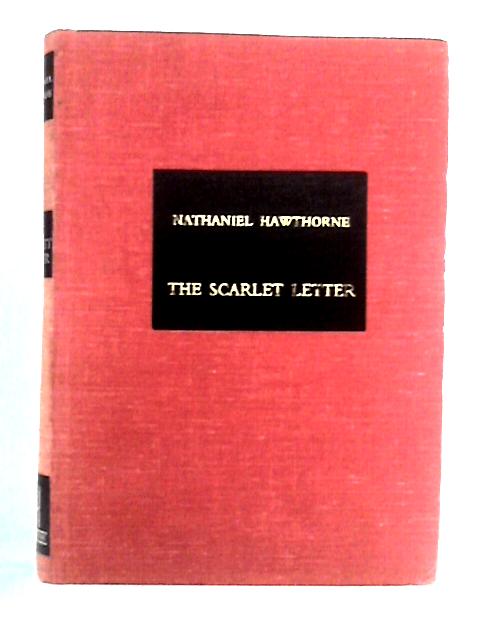 The Scarlet Letter By Nathaniel Hawthorne