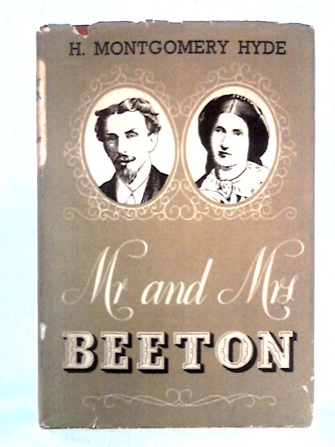 Mr. and Mrs. Beeton By H. Montgomery Hyde