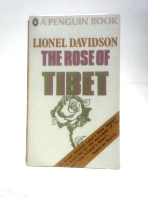 The Rose of Tibet By Lionel Davidson