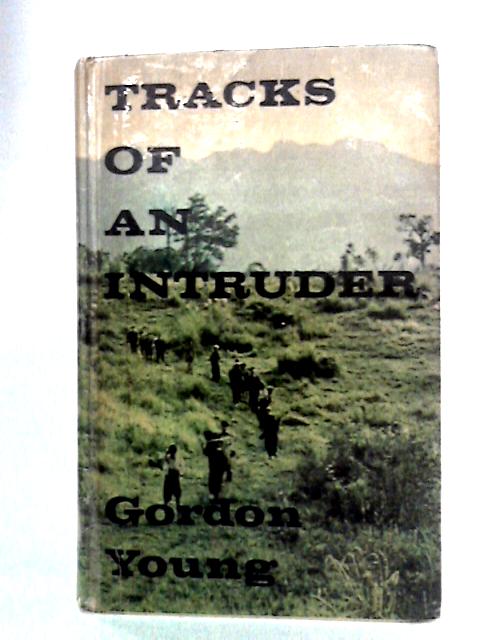 Tracks of an Intruder By Gordon Young