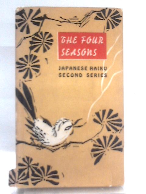 The Four Seasons: Japanese Haiku By Various Contributors