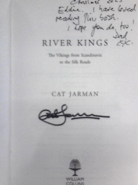 River Kings: A Times Book of the Year 2021 By Cat Jarman