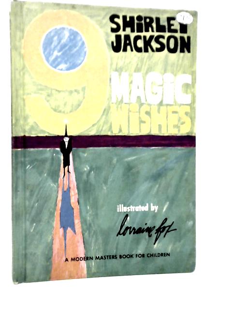 9 Magic Wishes By Shirley Jackson