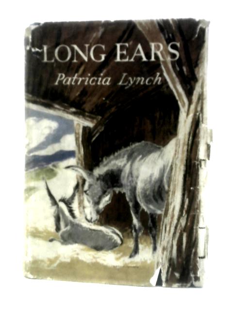 Long Ears By Patricia Lynch