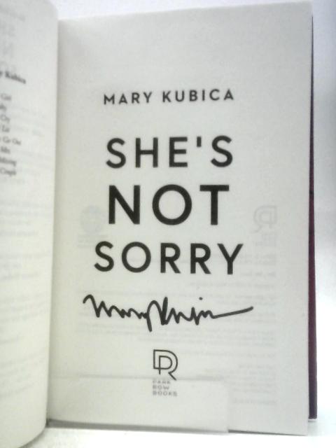 She's Not Sorry By Mary Kubica