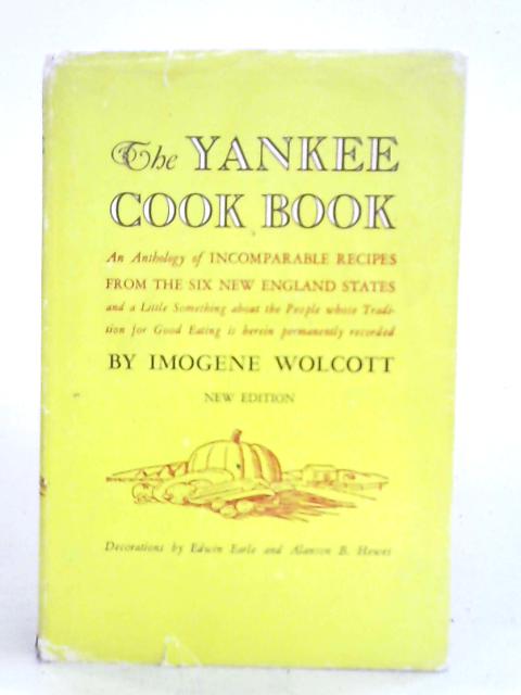 The Yankee Cook Book von Imogen Wolcott