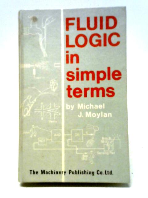 Fluid Logic in Simple Terms von Michael J. Moylan