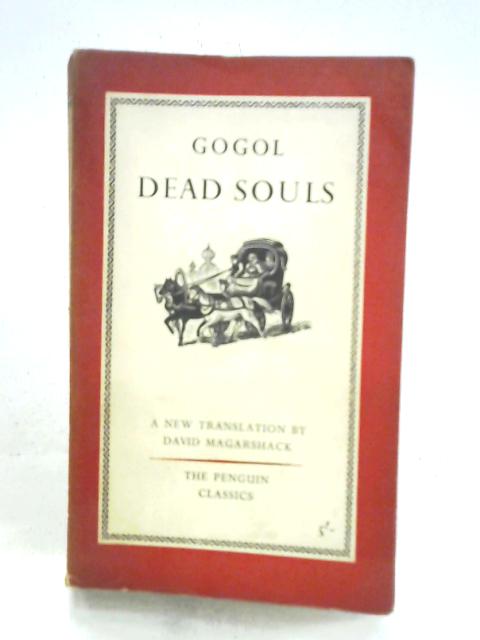 Dead Souls By Nikolai Gogol