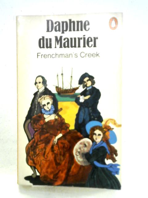 Frenchman's Creek By Daphne Du Maurier