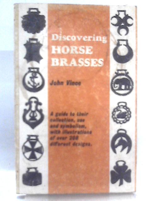 Discovering Horse Brasses By John Vince