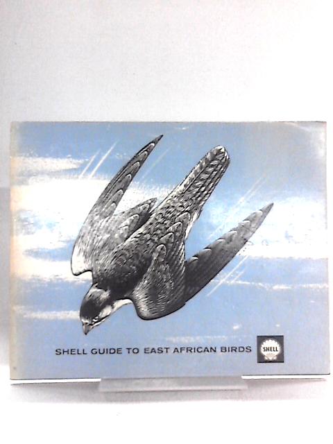 Shell Guide To East African Birds By Peter Scott (Foreward)