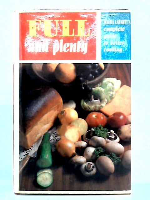 Full and Plenty By Maura Laverty