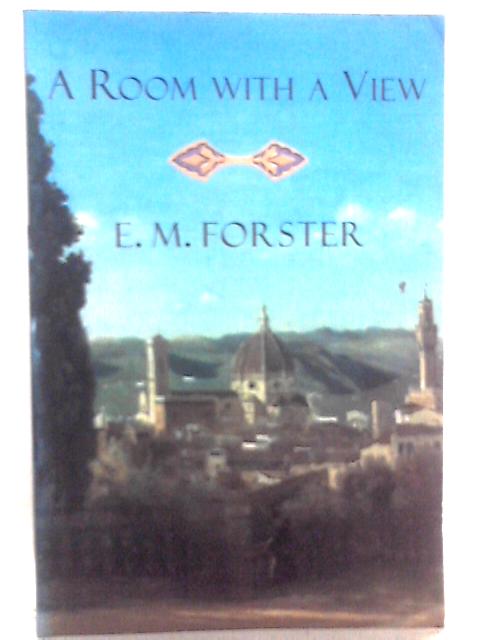 A Room With A View By E. M. Forster