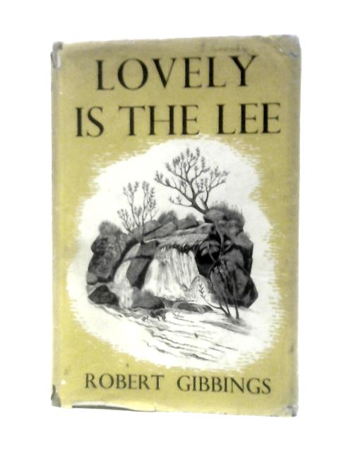 Lovely is the Lee By Robert Gibbings