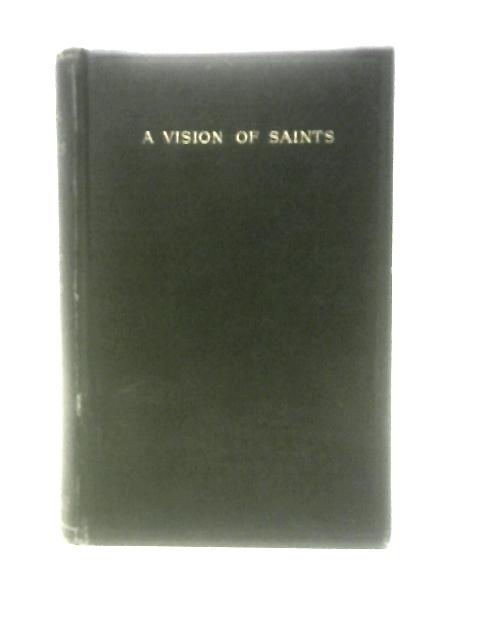 A Vision Of Saints von Lewis Morris