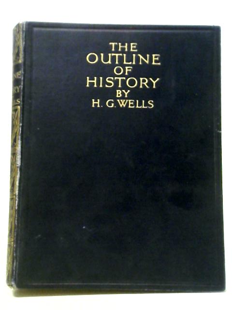 The Outline of History Vol. I By H. G. Wells