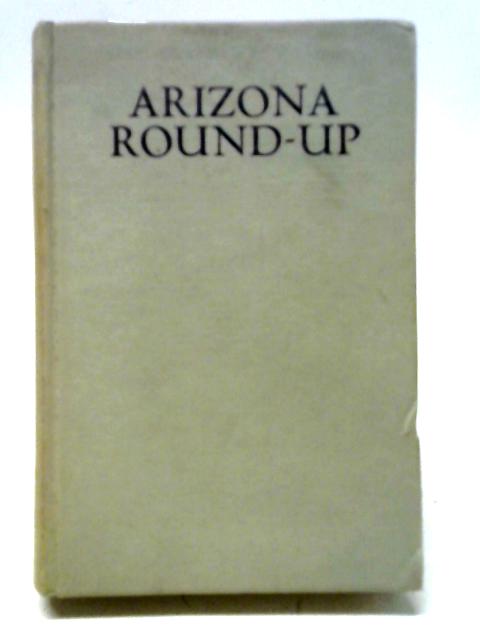 Arizona Round-Up By Eric Leyland