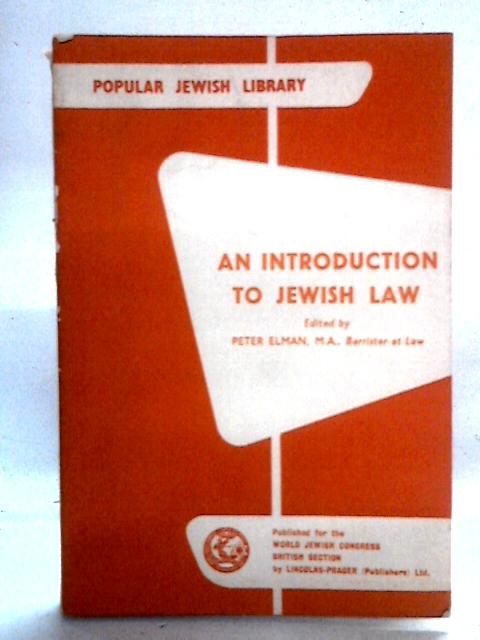 An Introduction to Jewish Law By Peter Elman