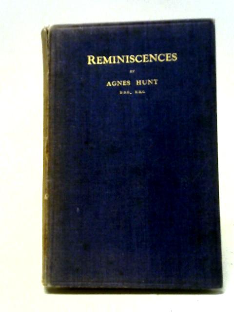 Reminiscences By Agnes Gwendoline Hunt