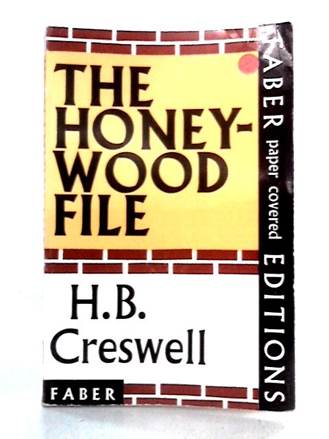 The Honeywood File By H.B. Creswell