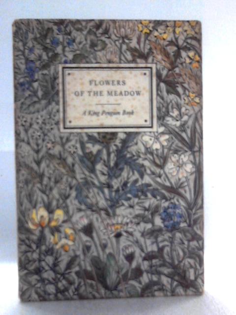 Flowers of the Meadow von Geoffrey Grigson