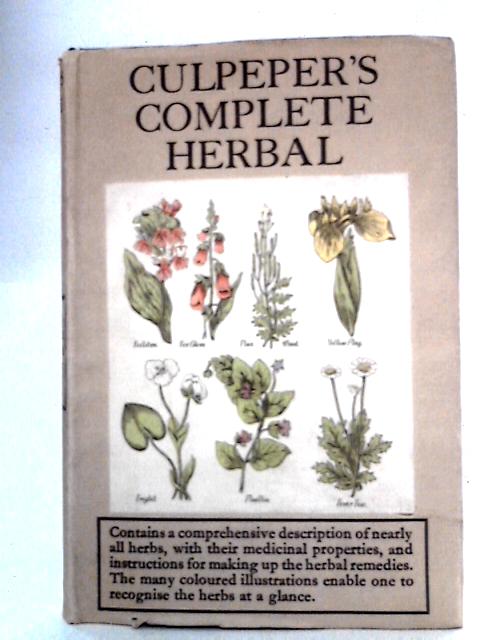 Culpeper's Complete Herbal By Nicholas Culpeper