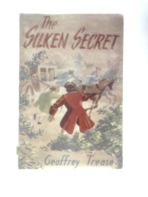 The Silken Secret By Geoffrey Trease