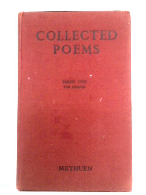 Collected Poems: Series One for Infants By unstated