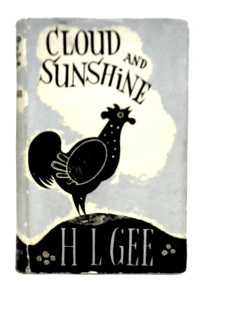 Cloud and Sunshine By H.L.Gee