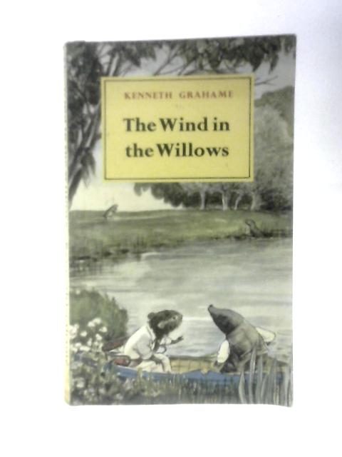 The Wind in the Willows By Kenneth Grahame