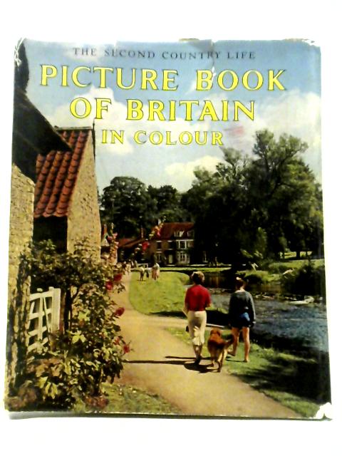 The Second Country Life Picture Book of Britain in Colour By Unstated