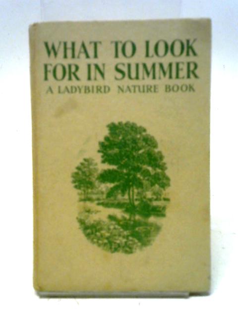 What To Look For In Summer (Ladybird Books) By E. L. Grant Watson