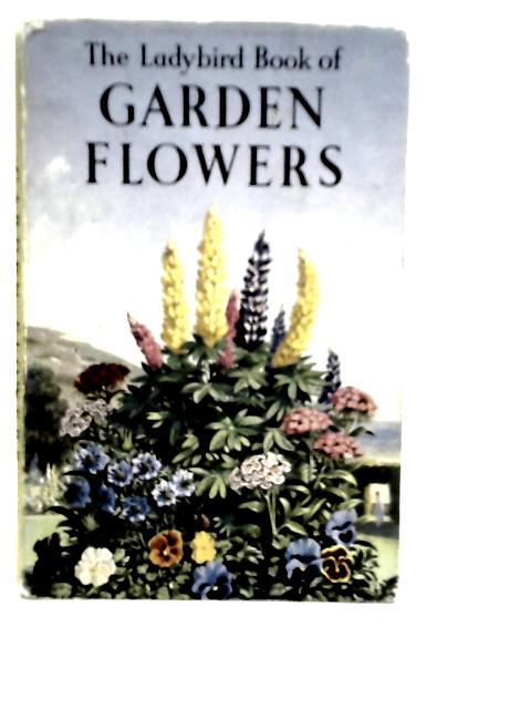 The Ladybird Book of Garden Flowers By Brian Vesey-Fitzgerald