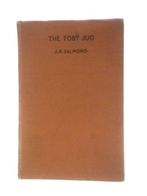 The Toby Jug By J. B. Salmond