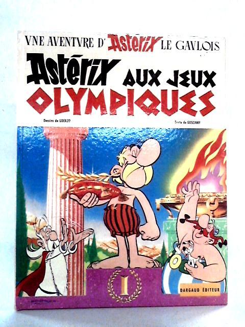 Asterix Aux Jeux Olympiques By Goscinny