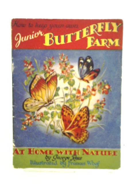 Junior Butterfly Farm By George Rees