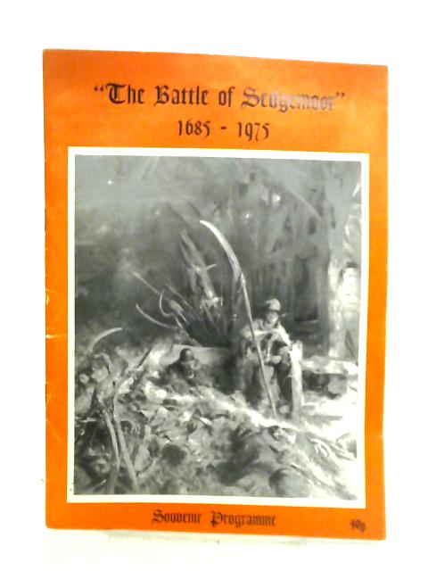 The Battle of Sedgemoor 1685-1975 - Souvenir Programme By Unstated