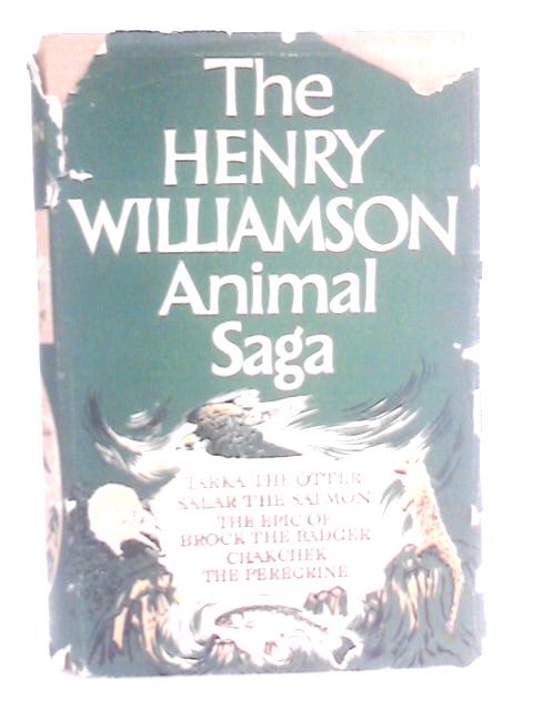 The Henry Williamson Animal Saga. By Henry Williamson