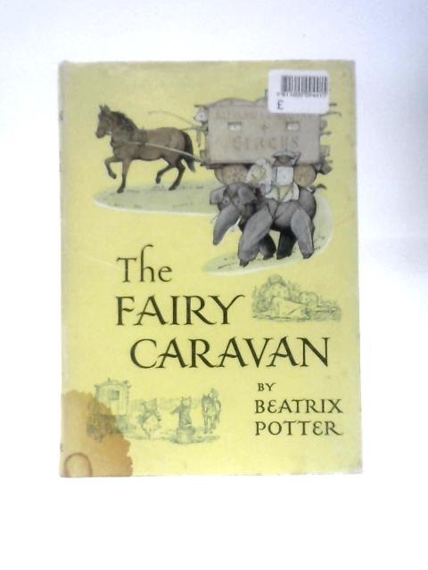 The Fairy Caravan von Beatrix Potter