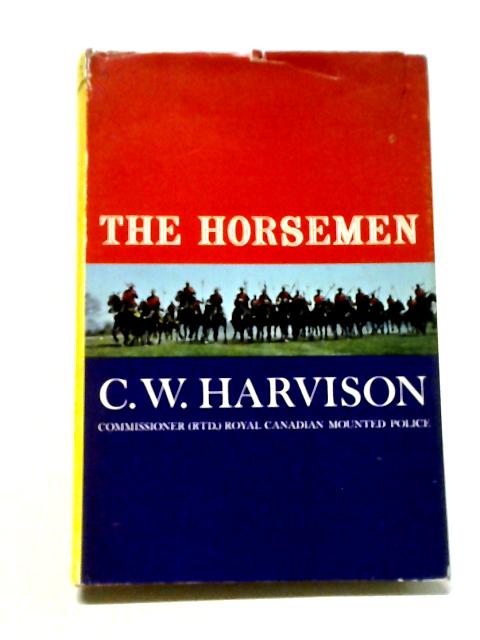 The Horsemen By C. W. Harvison