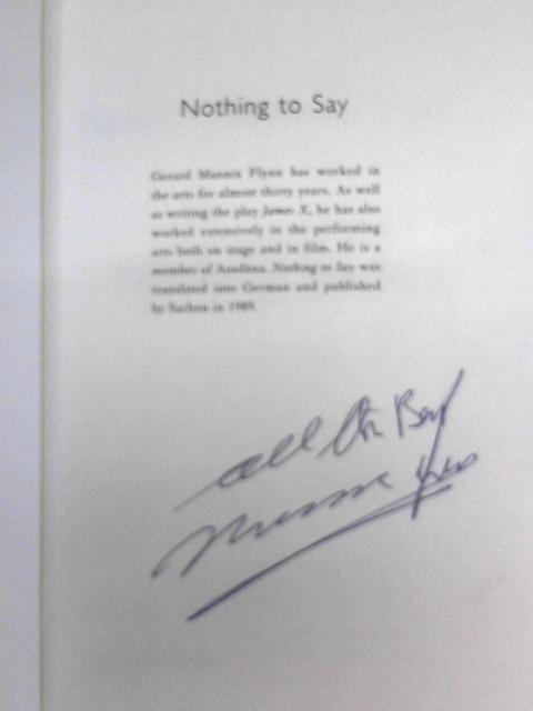 Nothing to Say By Gerard Mannix Flynn