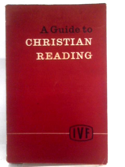 Guide to Christian Reading By A.F Wallis (Ed.)